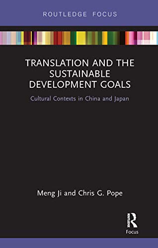 Stock image for Translation and the Sustainable Development Goals: Cultural Contexts in China and Japan for sale by Chiron Media