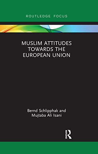 Beispielbild fr Muslim Attitudes Towards the European Union zum Verkauf von Blackwell's