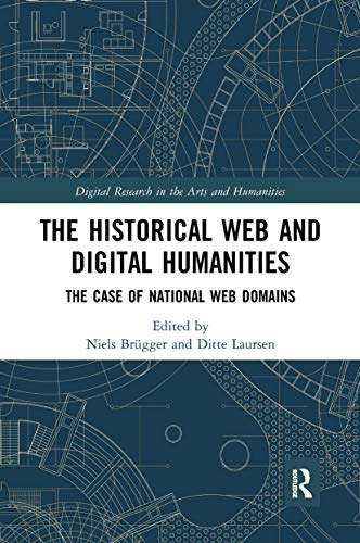 Stock image for The Historical Web and Digital Humanities: The Case of National Web Domains for sale by THE SAINT BOOKSTORE