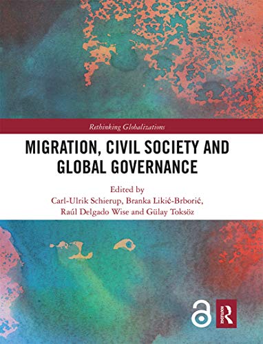 Imagen de archivo de Migration, Civil Society and Global Governance a la venta por Blackwell's