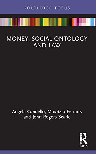 Stock image for Money, Social Ontology and Law (Law and Politics) for sale by GF Books, Inc.