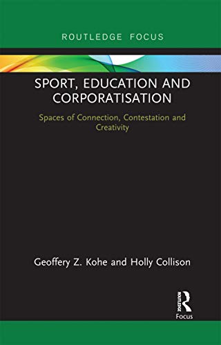 Stock image for Sport, Education and Corporatisation for sale by Blackwell's