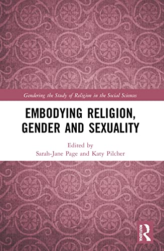Imagen de archivo de Embodying Religion, Gender and Sexuality a la venta por Blackwell's