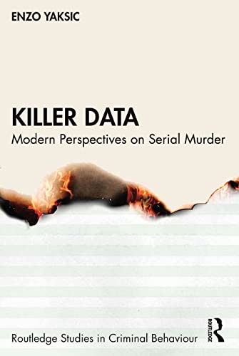 Stock image for Killer Data : Modern Perspectives on Serial Murder for sale by GreatBookPrices