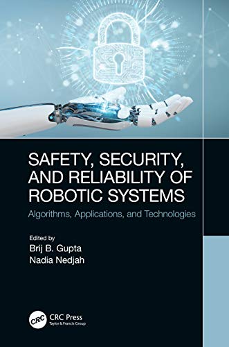 Stock image for Safety, Security, and Reliability of Robotic Systems for sale by Blackwell's