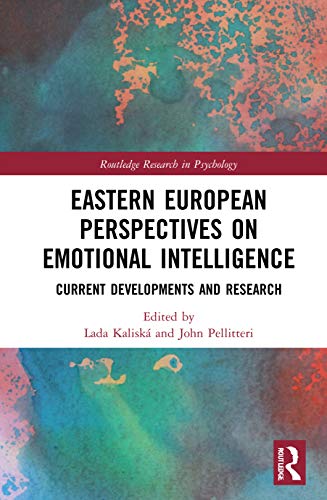 Stock image for Eastern European Perspectives on Emotional Intelligence: Current developments and research (Routledge Research in Psychology) for sale by Chiron Media