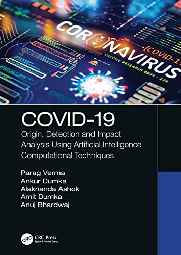 9780367674663: COVID-19: Origin, Detection and Impact Analysis Using Artificial Intelligence Computational Techniques