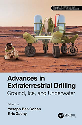 Stock image for Advances in Extraterrestrial Drilling:: Ground, Ice, and Underwater for sale by Blackwell's