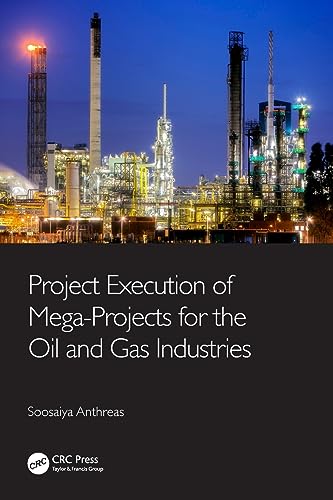 Imagen de archivo de Project Execution of Mega-Projects for the Oil and Gas Industries a la venta por Blackwell's