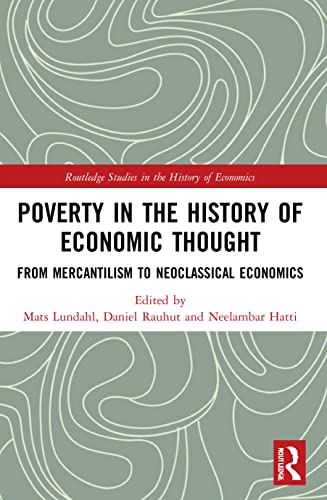 Beispielbild fr Poverty in the History of Economic Thought: From Mercantilism to Neoclassical Economics zum Verkauf von Blackwell's