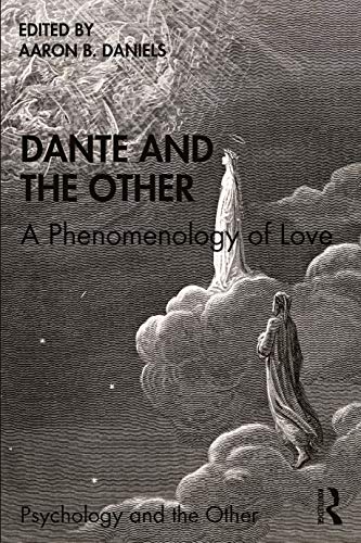 Beispielbild fr Dante and the Other: A Phenomenology of Love zum Verkauf von Blackwell's