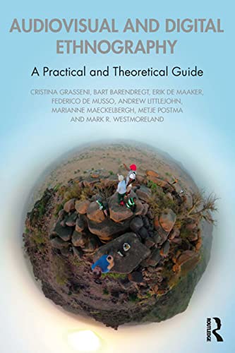 Beispielbild fr Audiovisual and Digital Ethnography: A Practical and Theoretical Guide zum Verkauf von Blackwell's