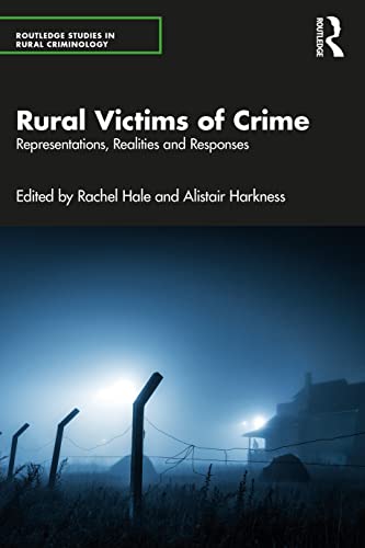 Stock image for Rural Victims of Crime : Representations, Realities and Responses for sale by GreatBookPrices