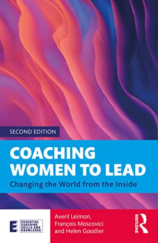 Beispielbild fr Coaching Women to Lead: Changing the World from the Inside zum Verkauf von Blackwell's