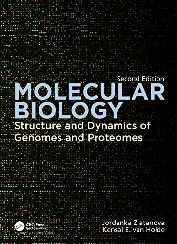9780367678098: Molecular Biology: Structure and Dynamics of Genomes and Proteomes