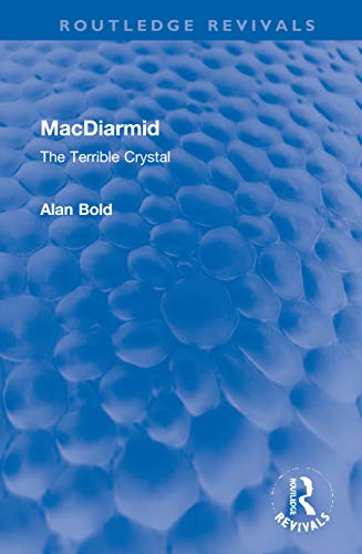 Imagen de archivo de MacDiarmid: The Terrible Crystal (Routledge Revivals) a la venta por Chiron Media