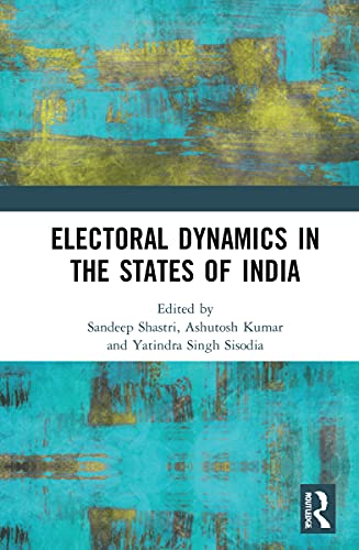Stock image for Electoral Dynamics in the States of India for sale by Chiron Media