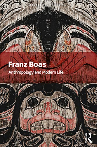 Imagen de archivo de Anthropology and Modern Life a la venta por Blackwell's