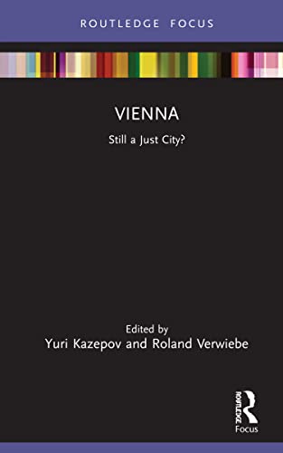 Stock image for Vienna: Still a Just City? (Built Environment City Studies) for sale by Books From California