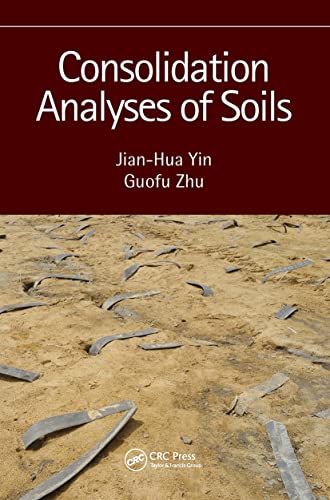 Beispielbild fr Consolidation Analyses of Soils zum Verkauf von Blackwell's