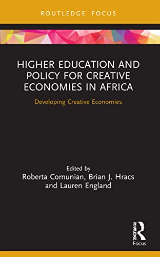 Stock image for Higher Education and Policy for Creative Economies in Africa for sale by Blackwell's