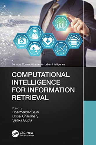 9780367680831: Computational Intelligence for Information Retrieval (Sensors Communication for Urban Intelligence)