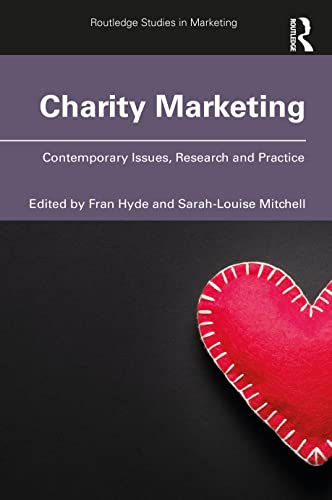 Beispielbild fr Charity Marketing: Contemporary Issues, Research and Practice zum Verkauf von Blackwell's