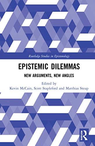 9780367681425: Epistemic Dilemmas (Routledge Studies in Epistemology)