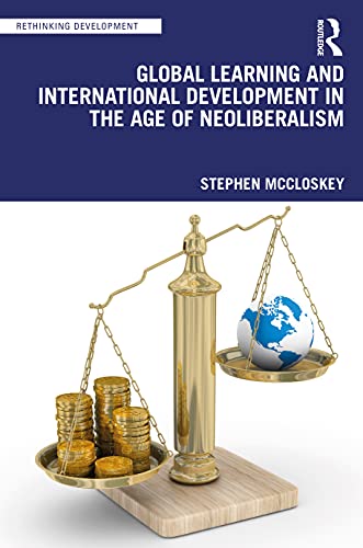 Beispielbild fr Global Learning and International Development in the Age of Neoliberalism (Rethinking Development) zum Verkauf von WorldofBooks