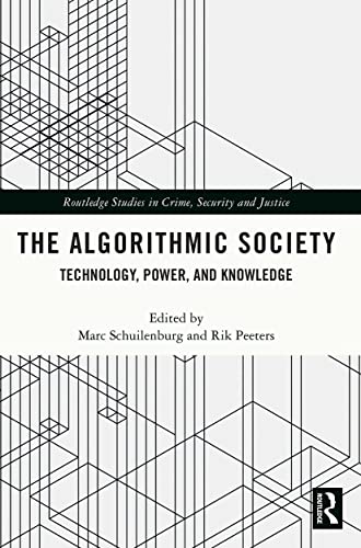 Stock image for The Algorithmic Society: Technology, Power, and Knowledge for sale by Blackwell's