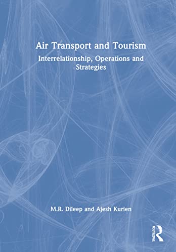 Stock image for Air Transport and Tourism: Interrelationship, Operations and Strategies for sale by Chiron Media