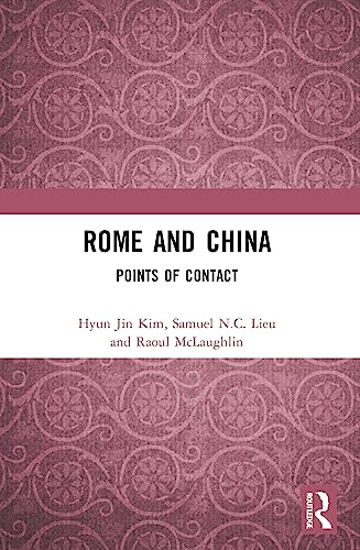 Stock image for Rome and China for sale by Blackwell's