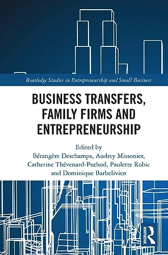 Beispielbild fr Business Transfers, Family Firms and Entrepreneurship zum Verkauf von Kennys Bookshop and Art Galleries Ltd.