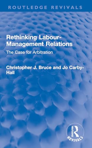 Stock image for Rethinking Labour-Management Relations for sale by Blackwell's
