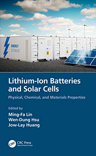 Beispielbild fr Lithium-Ion Batteries and Solar Cells : Physical, Chemical, and Materials Properties zum Verkauf von Buchpark