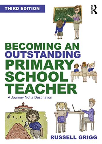Stock image for Becoming an Outstanding Primary School Teacher: A journey, not a destination for sale by Blackwell's