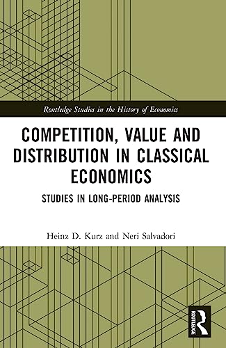 Beispielbild fr Competition, Value and Distribution in Classical Economics zum Verkauf von Blackwell's