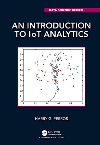 Stock image for An Introduction to IoT Analytics (Chapman & Hall/CRC Data Science Series) for sale by Chiron Media