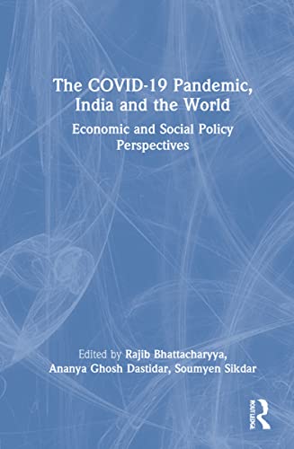 Stock image for The COVID-19 Pandemic, India and the World: Economic and Social Policy Perspectives for sale by Chiron Media