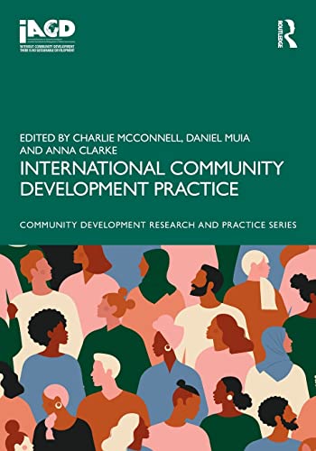 Stock image for International Community Development Practice (Community Development Research and Practice Series) for sale by BooksRun