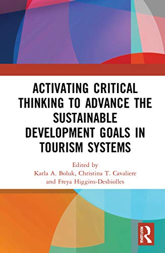 Stock image for Activating Critical Thinking to Advance the Sustainable Development Goals in Tourism Systems for sale by Chiron Media