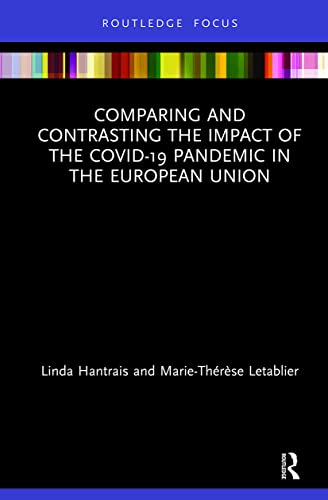 9780367691721: Comparing and Contrasting the Impact of the COVID-19 Pandemic in the European Union