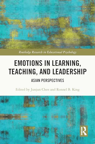 Imagen de archivo de Emotions in Learning, Teaching, and Leadership: Asian Perspectives a la venta por Blackwell's