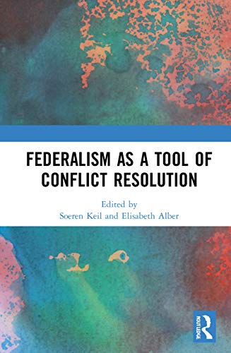 Stock image for Federalism as a Tool of Conflict Resolution for sale by Chiron Media
