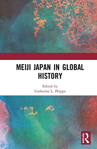 Stock image for Meiji Japan in Global History for sale by Chiron Media