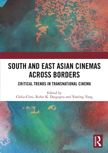 Stock image for South and East Asian Cinemas Across Borders for sale by Blackwell's