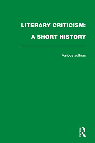 Stock image for Literary Criticism: A Short History for sale by Chiron Media