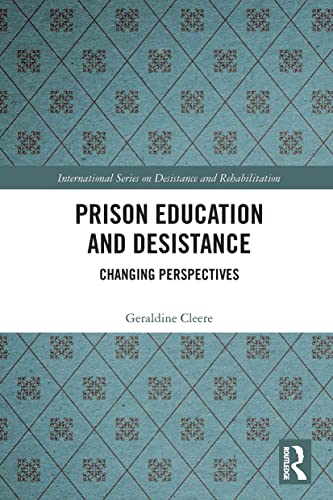 Stock image for Prison Education and Desistance: Changing Perspectives for sale by Blackwell's