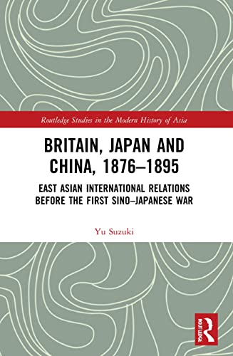  Yu Suzuki, Britain, Japan and China, 1876-1895