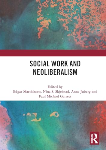 Stock image for Social Work and Neoliberalism for sale by Blackwell's